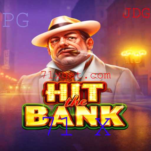 Descubra o Empolgante Mundo de HitTheBank: Estratégia e Adrenalina em 71 X