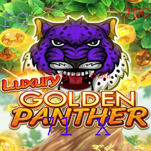 Descubra o Fascinante Mundo de LUXURYGOLDENPANTHER: O Jogo que Ganhou Destaque com a Palavra-Chave 71 X